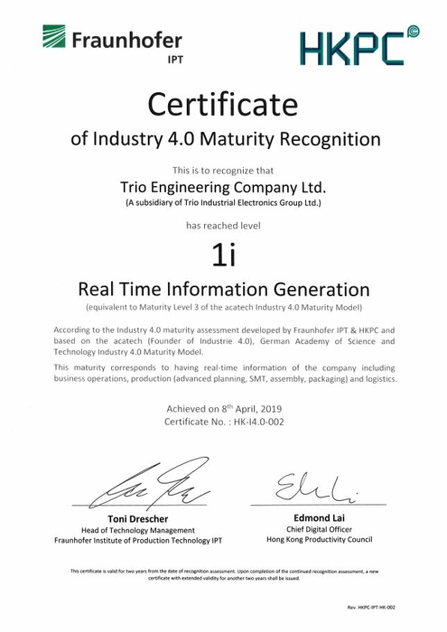 Photo: Certificate of Industry 4.0 Maturity Recognition issued jointly by the Hong Kong Productivity Council and Fraunhofer Institute of Production Technology IPT in Germany
