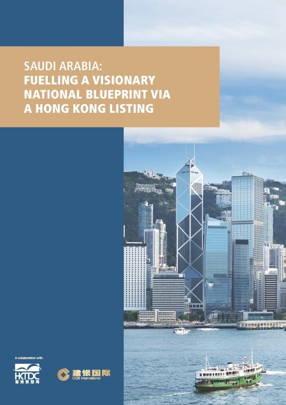 Saudi Arabia: Fuelling a Visionary National Blueprint Via a Hong Kong ...